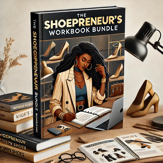 The Shoeprenuer's Workbook Bundle